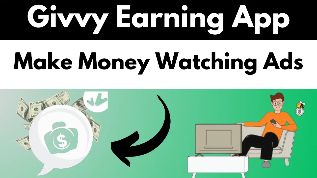 Givvy: Earn Money Watching Ads
