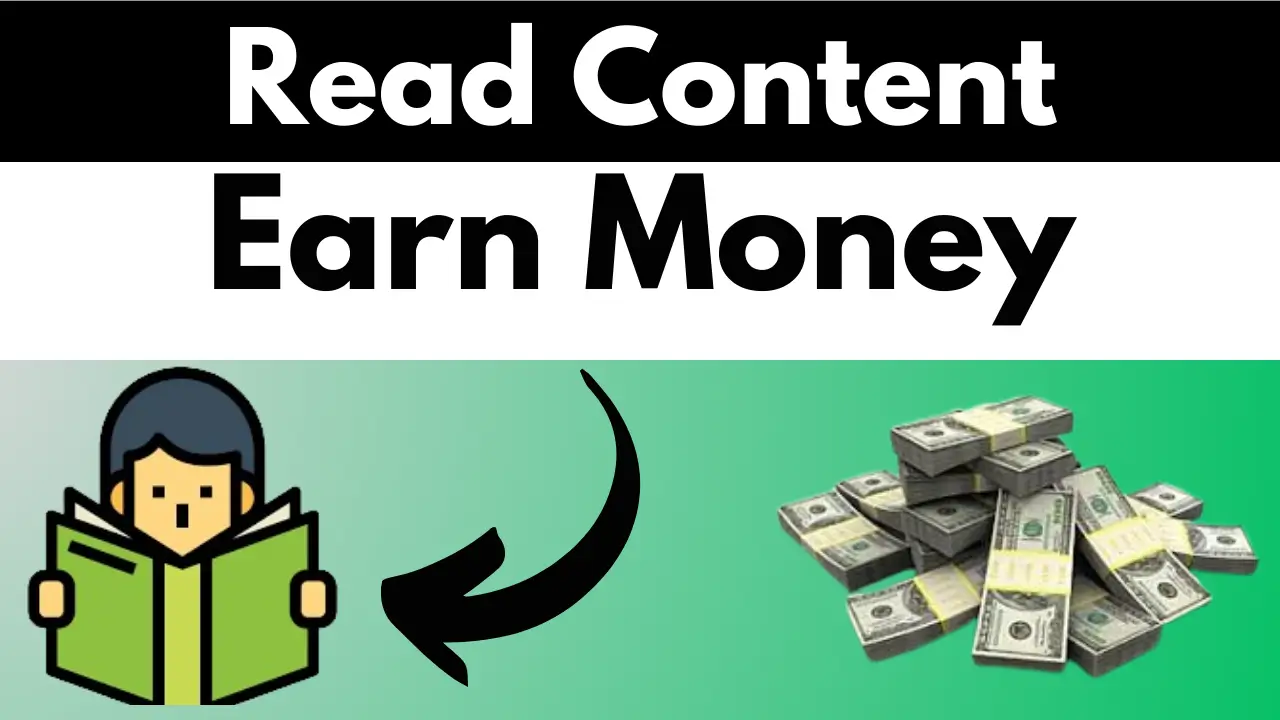 Read Content and Earn Money